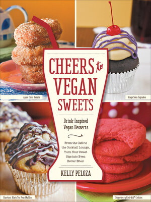 cover image of Cheers to Vegan Sweets